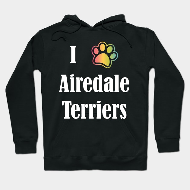 I Heart Airedale Terriers | I Love Airedale Terriers Hoodie by jverdi28